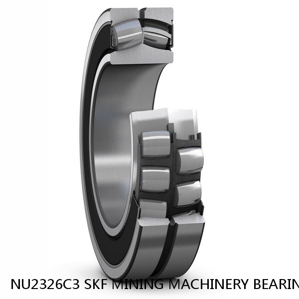 NU2326C3 SKF MINING MACHINERY BEARINGS