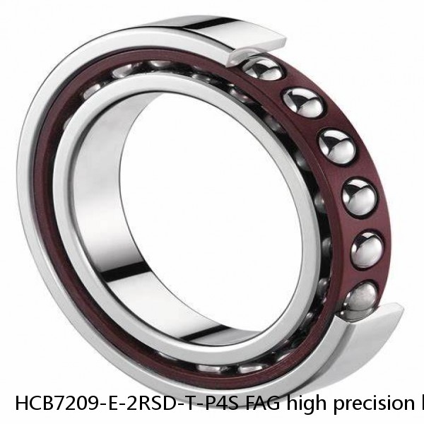 HCB7209-E-2RSD-T-P4S FAG high precision bearings